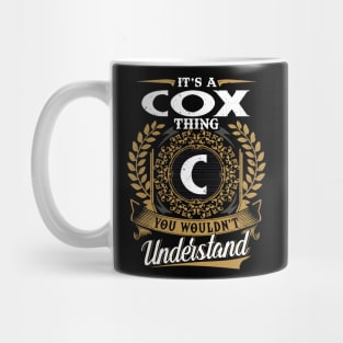 It Is A Cox Thing You Wouldn't Understand Mug